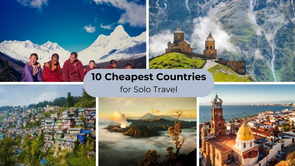 10 Cheapest Countries for Solo Travel (Budget-Friendly Guide)